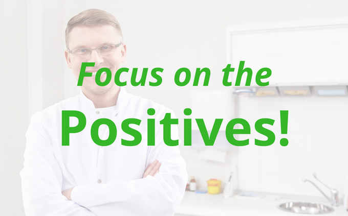 Focus on the Positives!