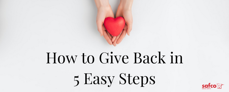 How to Give Back in 5 Easy Steps