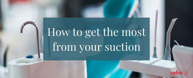 How to get the most from your suction