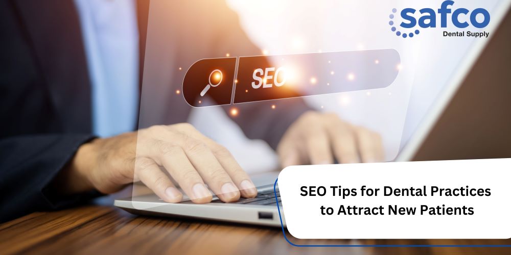 SEO Tips for Dental Practices to Attract New Patients