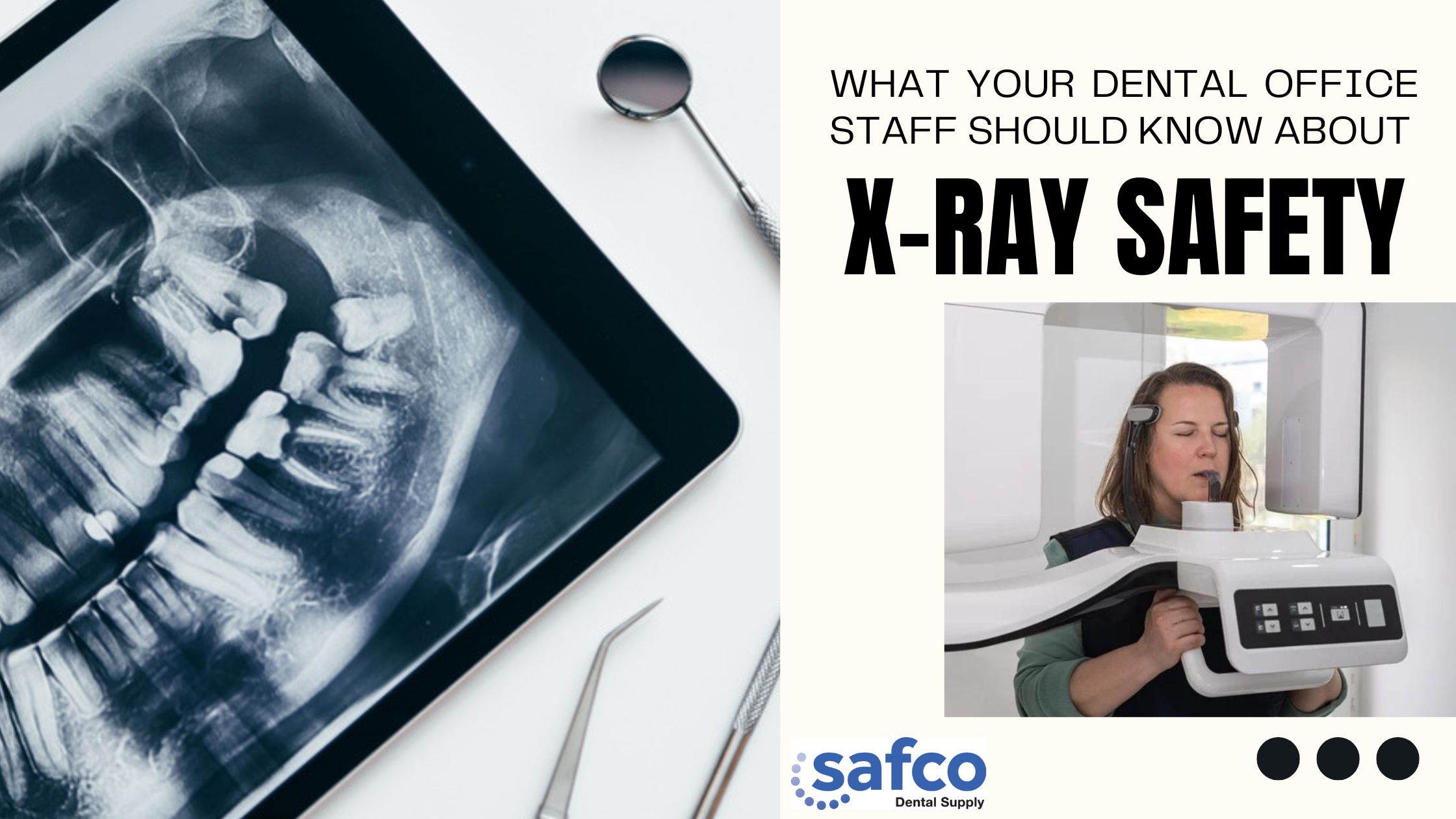 What Your Dental Office Staff Should Know About X-Ray Safety